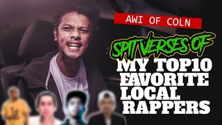 AWI of COLN Raps Verses of his TOP 10 FAVORITE RAPPERS (LOCAL)