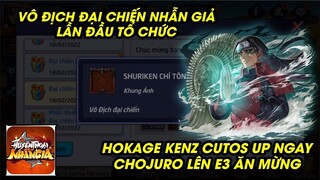 Huyền Thoại Nhẫn Giả - VÔ ĐỊCH ĐẠI CHIẾN NINJA LẦN ĐẦU TỔ CHỨC, UP NGAY CHOJURO 13 SAO ĂN MỪNG