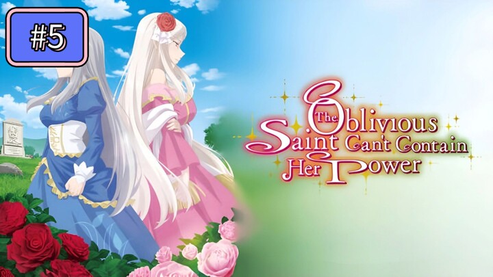 (Episode 5) The Oblivious Saint [English Sub]