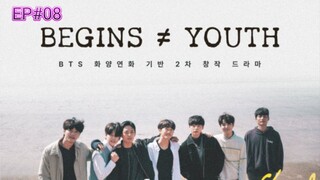 BEGINS YOUTH (2024) EPISODE 8 ENGLISH SUB