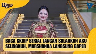 Keseruan Marshanda dan Para Pemain Terlibat dalam Serial Jangan Salahkan Aku Selingkuh