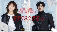 You Are My Secret ep 11 (sub indo)