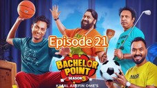 Bachelor Point S5 Episode 21