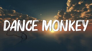 Dance Monkey - Tones and I (Lyrics)