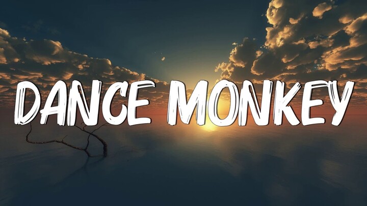 Dance Monkey - Tones and I (Lyrics)