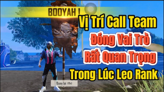 [FREE FIRE] Vị Trí Call Team Có Vai Trò Rất Quan Trọng Trong Team