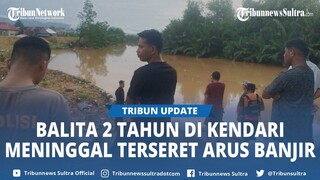 Balita 2 Tahun Terseret Arus Banjir di Kendari Ditemukan Meninggal Jatuh ke Selokan Bersama Ibu