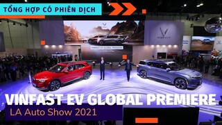 [ Tổng Quan Có Phiên Dịch ] Sự Kiện VinFast EV Global Premiere (18/11/2021) Nơi Cảm Xúc Vỡ Òa