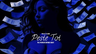 M.G.L. - PESTE TOT (Dj Kala Afro Edit)