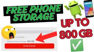 How To Get Free Storage On Your Phone Up To 800 GB?