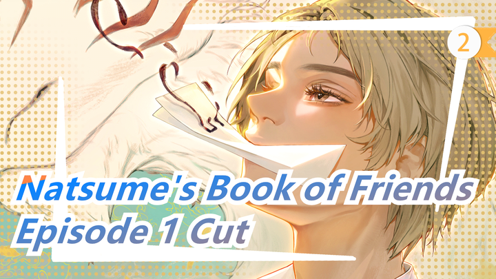 Natsume's Book of Friends|Episode 1 Cut_2