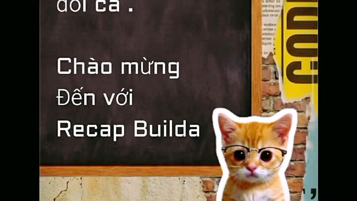 @Builda meme! Recap✓