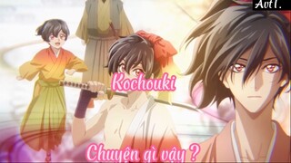 Kochouki 4 Cái gì vậy ?