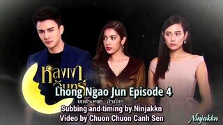 Lhong Ngao Jun Ep. 4