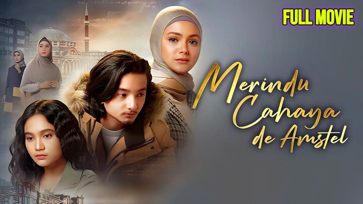 Merindu Cahaya De Amstel 2022 INDONESIA