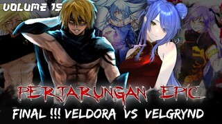 PERTARUNGAN FINAL VELDORA VS VELGRYND !!! RIMURU KEHILANGAN KEWARASAN - Tensei Sitara Slime Data Ken