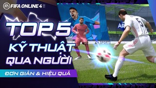 TOP 5 KỸ THUẬT QUA NGƯỜI ĐƠN GIẢN & HIỆU QUẢ ft @Tuấn Tiền Tỉ