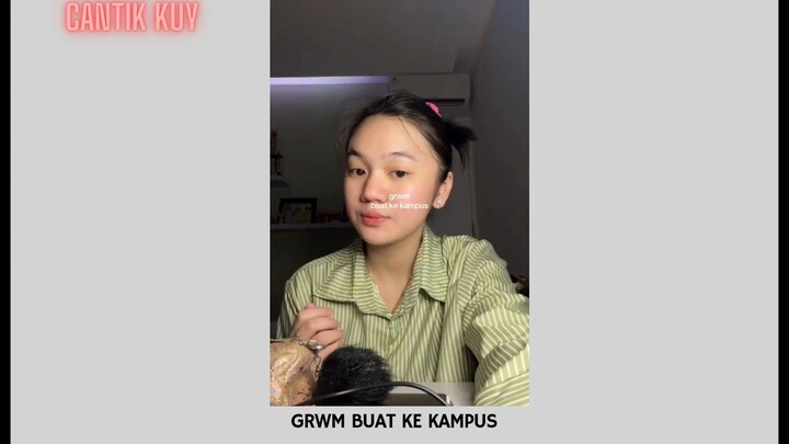 Grwm Buat Kampus