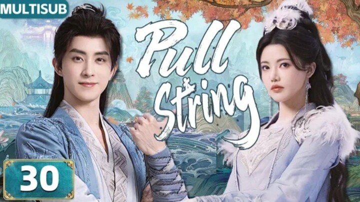 PULL STRING EP 30