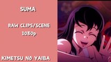 Suma raw clips/scene 1080p || Kimetsu no yaiba
