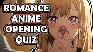 Anime Opening Quiz | (Romance Anime Edition)