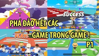 PLAY TOGETHER | PHÁ ĐẢO CÁC TRÒ CHƠI TRONG GAME P1 (BEAT ALL THE GAMES PART1)