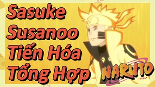 Sasuke Susanoo Tiến Hóa Tổng Hợp