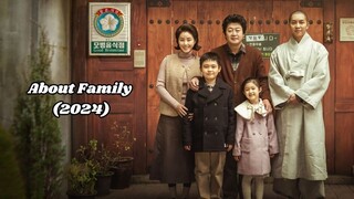 🇰🇷 About Family (2024) | ENG SUB