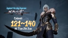 Against The Sky Supreme Eps. 121~140 Subtitle Indonesia