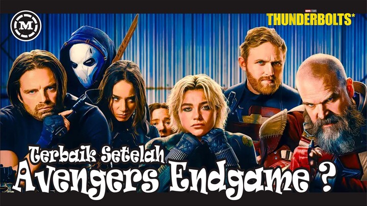 Film Antihero Yang Lebih Bagus Dari Film Superhero Belakangan | Thunderbolts