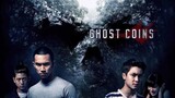 Ghost Coins  (2015) horror FreeMovies IndoSub (TubeMate)