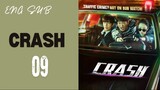 [Korean Series] Crash | Episode 9 | ENG SUB