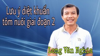 Lưu ý diệt khuẩn tôm nuôi giai đoạn 2