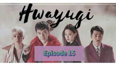 HWAYU🐒I Episode 15 Tagalog Dubbed