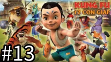 【THUYẾT MINH】Truyền Thuyết 12 Con Giáp - Tập 13