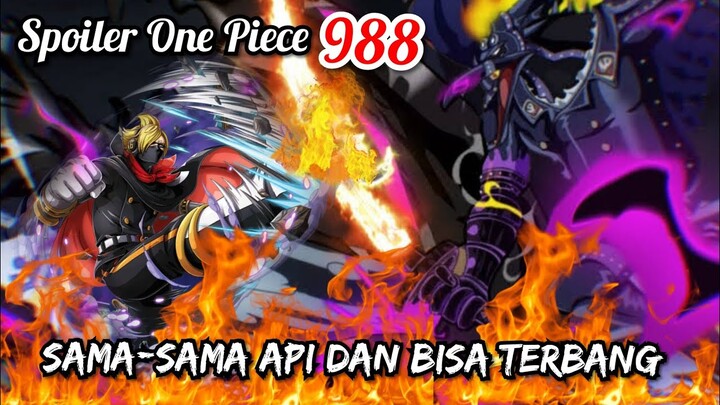 FULL SPOILER ONE PIECE 988 - BUKAN ZORO, SANJI YANG PALING COCOK MELAWAN KING | (ONE PIECE) TERBARU