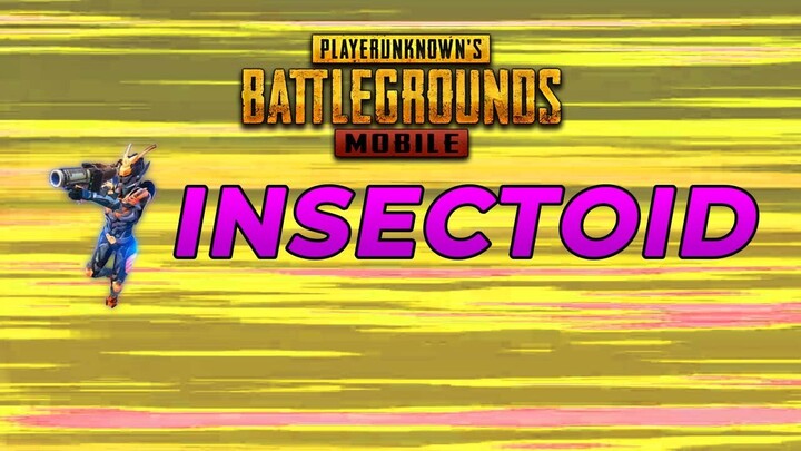 PUBG (BATTLEGROUNDS) MOBILE TRAVERSE INSECTOID.EXE
