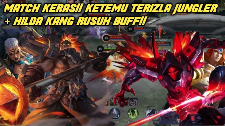 Match Keras🔥Ketemu Terizla Jungler + Hilda Yg Awal2 Udah Agresif Rusuh Buff!! - ArgusKun