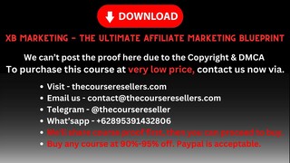 [Thecourseresellers.com] - XB Marketing - The Ultimate Affiliate Marketing Blueprint