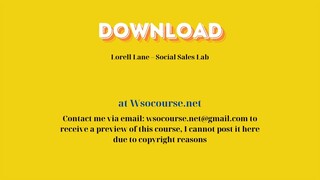 Lorell Lane – Social Sales Lab – Free Download Courses