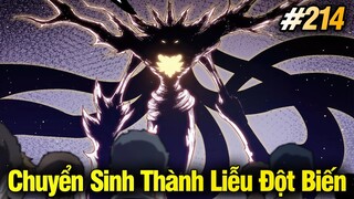 Chuyển Sinh Thành Liễu Đột Biến Chap 214 | Review Phim Truyện Tranh Hay | Lệ Phi Vũ