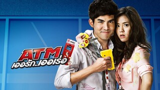 ATM Er Rak Error (2012) เออรัก เออเร่อ