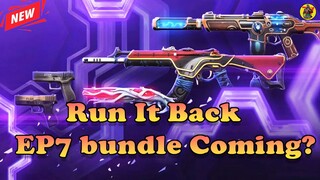 Valorant Run It Back EP7 bundle Coming? | Valorant Update | @AvengerGaming71