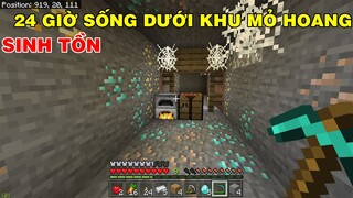 THỬ THÁCH SINH TỒN || 24 GIỜ SỐNG DƯỚI KHU MỎ HOANG TRONG MINECRAFTPE