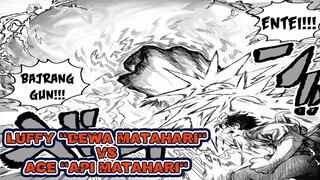 LUFFY GEAR 5 "DEWA MATAHARI" VS ACE "API MATAHARI" FULL FIGHT - ONE PIECE MANGA SUB INDO