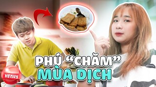 [Vlog] Phú Chăm Sóc Na Mùa Dịch Như Thế Nào ?  | HEAVY NA GÂY MÊ