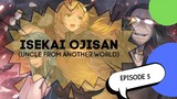 Isekai Ojisan Episode 5