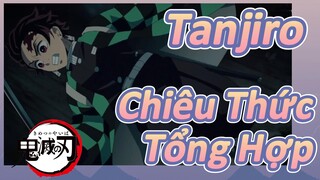 Tanjiro Chiêu Thức Tổng Hợp