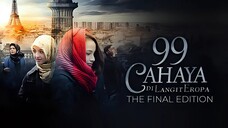 [FILMJADUL-HD] 99 Cahaya di Langit Eropa : The Final Edition (2014) 1080p