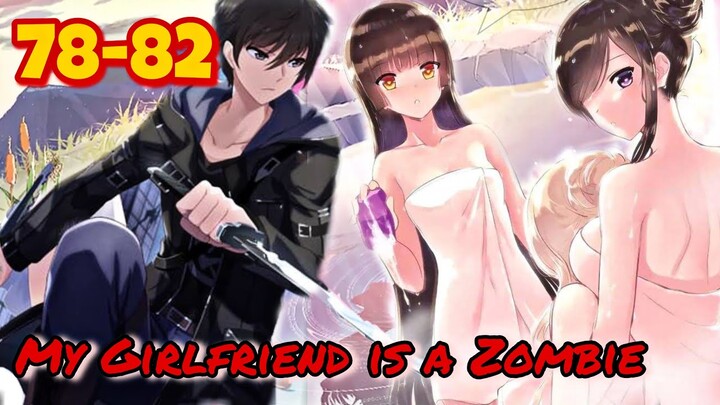 My Girlfriend is a Zombie || ตอนที่ 78-82